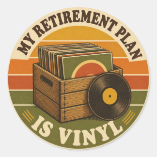 My Retirement Plan Is Vinyl – Lustiger Runt Klistermärke