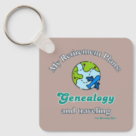 My Retirement Plans: Genealogy and Traveling Nyckelring