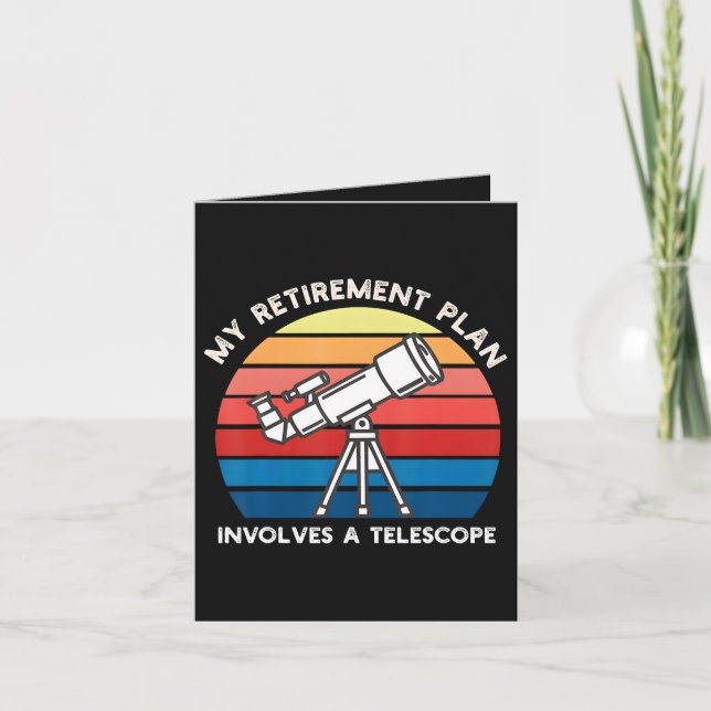 My Retiret Plan Involves A Telescope Helgkort (Framsida)
