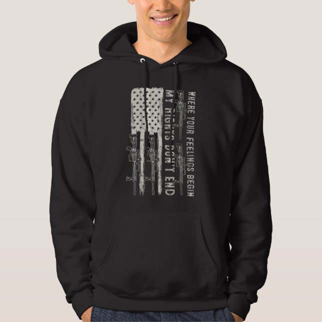 My Rights Don't End Where Your Feelings Begin USA Hoodie (Framsida)
