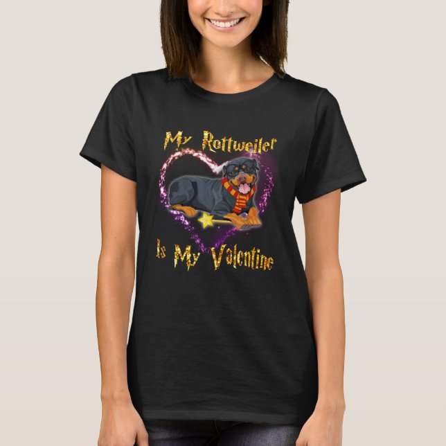 My Rottweiler is My Valentine T Shirt (Framsida)