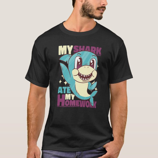 My Shark ate my Homework for Students T Shirt (Framsida)