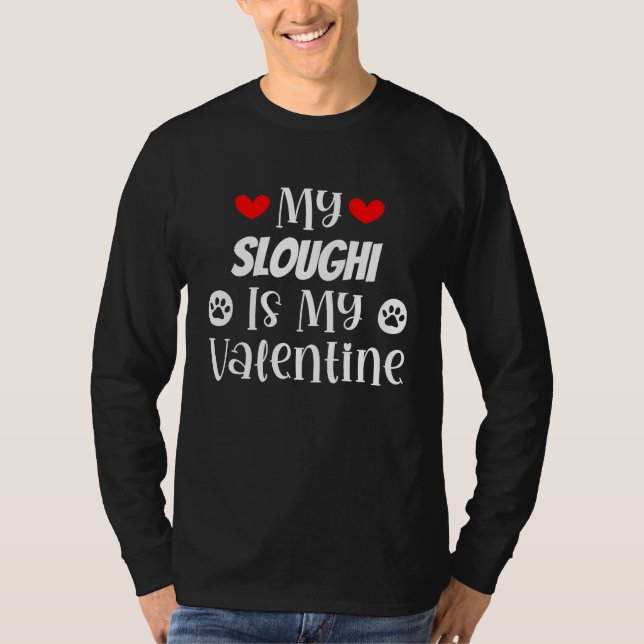 My Sloughi is My Valentine Cute Valentine's Day T Shirt (Framsida)