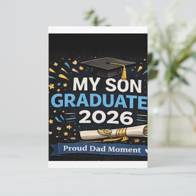 My Son Graduated 2026 Tilläggskort (Stående Fram)