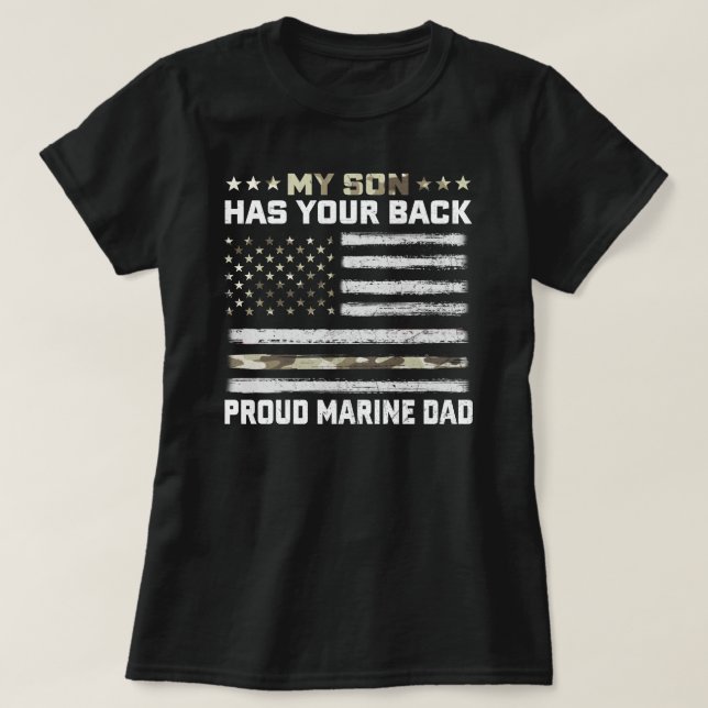 My Son Has Your Back-Marine-Dad Camouflage  T Shirt (Design framsida)