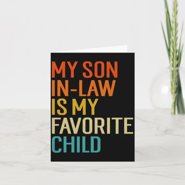 My Son In Law Is My Favorite Child Funny Family Hu Kort (Framsida)