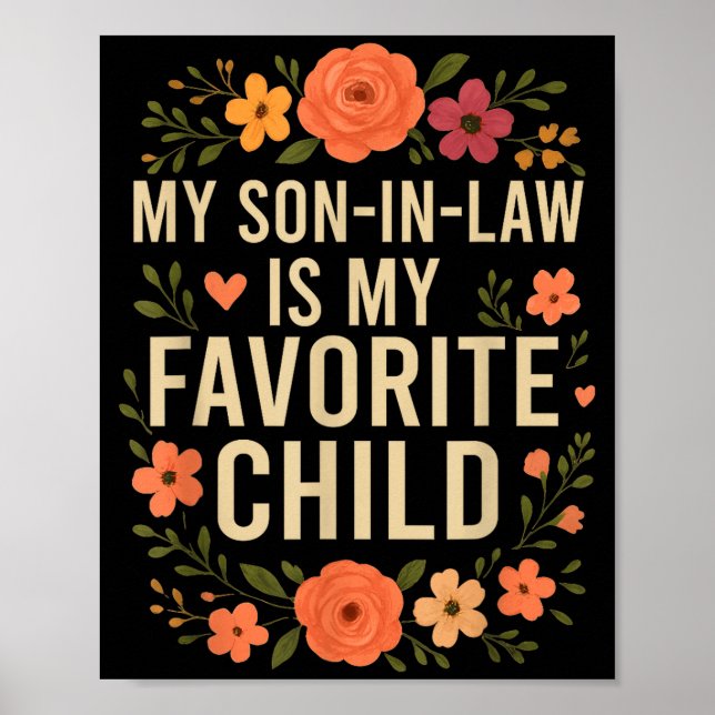 My Son In Law Is My Favorite Child Funny Family Ma Poster (Framsidan)
