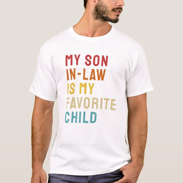 My son in law is my favorite child t shirt (Framsida)