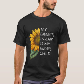 My Son In Law Is My Favorite Child T Shirt