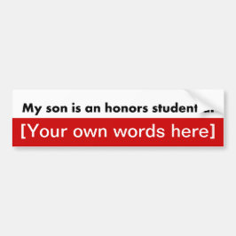 my-son-is-an-honors-student-at-template bildekal