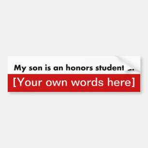my-son-is-an-honors-student-at-template bildekal