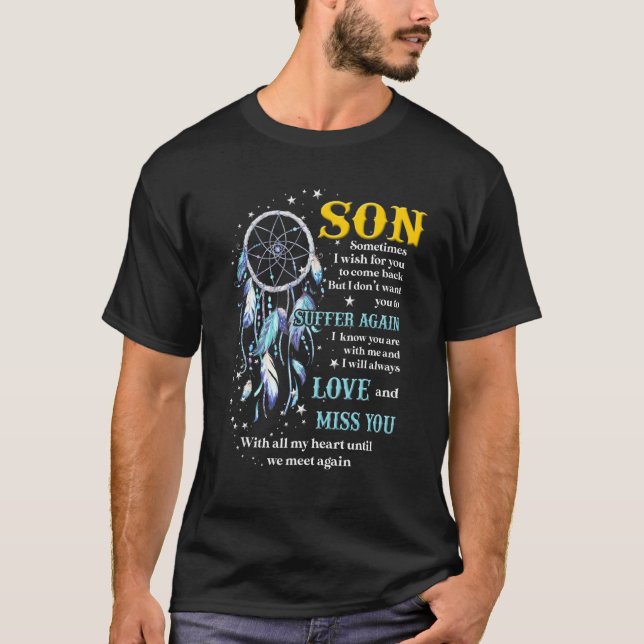 My Son Lives in Heaven and Is Watching Over Me Mis T Shirt (Framsida)