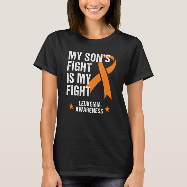 My Son's Fight is My Fight Leukemia Awareness T Shirt (Framsida)