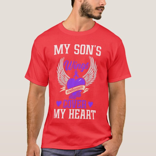 My Sons Wings Cover My Heart Overdose Awareness Lo T Shirt (Framsida)