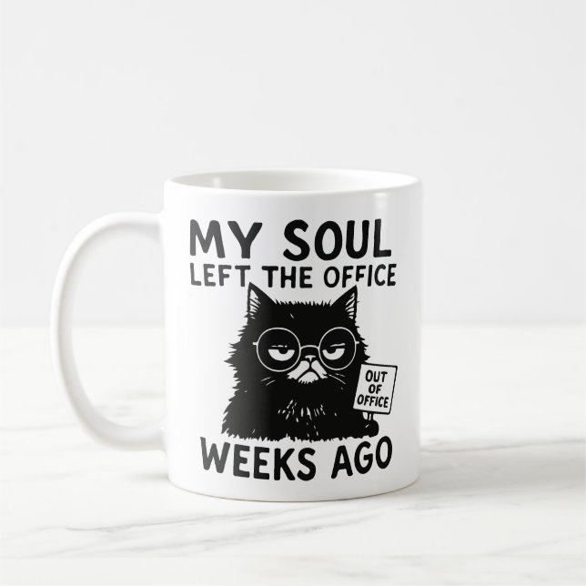 My soul left the office weeks ago kaffemugg (Vänster)