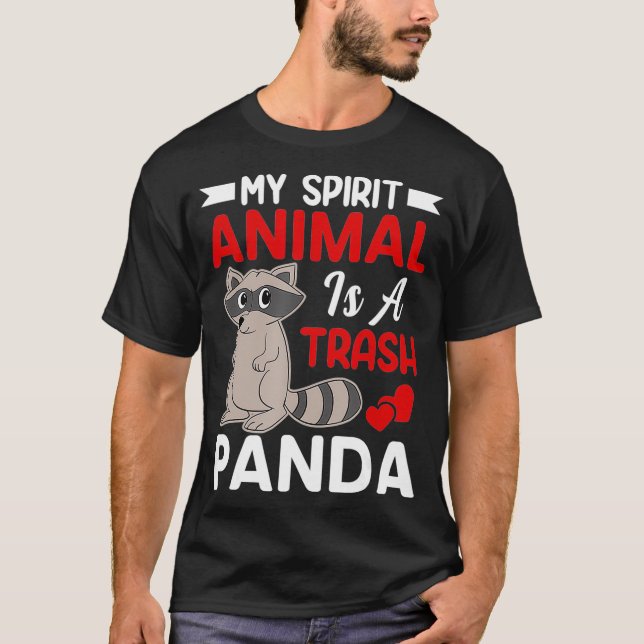 My Spirit Animal Is a Trash Panda  Funny Raccoon L T Shirt (Framsida)