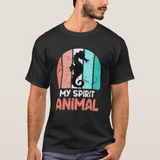 My Spirit Animal Seahorse Sarcasm T Shirt