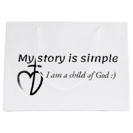 My story is simple