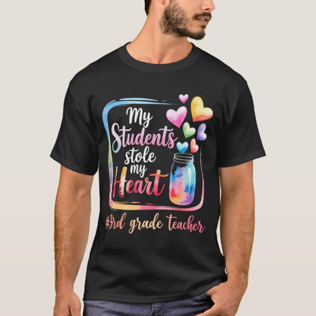 My Student Stole My Heart 3rd Grade Teacher Valent T Shirt (Framsida)