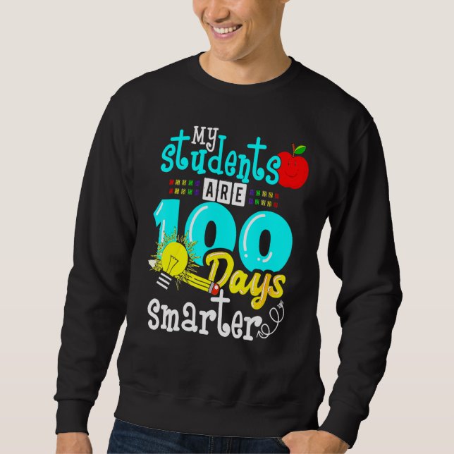 My Students Are 100 Days Smarter 100th Day of Scho Lång Ärmad Tröja (Framsida)