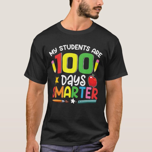 My Students Are 100 Days Smarter 100th Day of Scho T Shirt (Framsida)