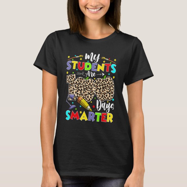 My Students Are 100 Days Smarter 100th Day of Scho T Shirt (Framsida)