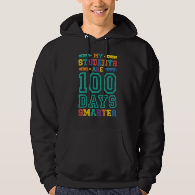 My Students Are 100 Days Smarter Happy Teacher Sch Hoodie (Framsida)