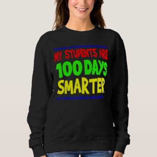 My Students Are 100 Days Smarter Happy Teacher Sch T Shirt