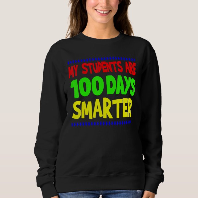 My Students Are 100 Days Smarter Happy Teacher Sch T Shirt (Framsida)