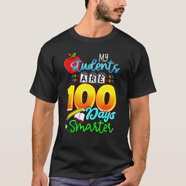 My Students Are 100 Days Smarter Happy Teacher Sch T Shirt (Framsida)