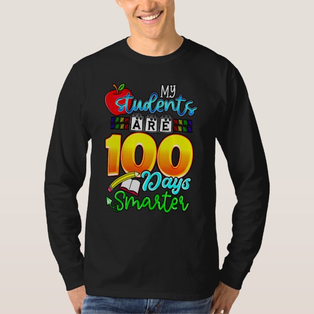 My Students Are 100 Days Smarter Happy Teacher Sch T Shirt (Framsida)