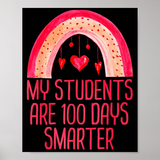 My Students Are 100 Days Smarter Rainbow Valentine Poster (Framsidan)