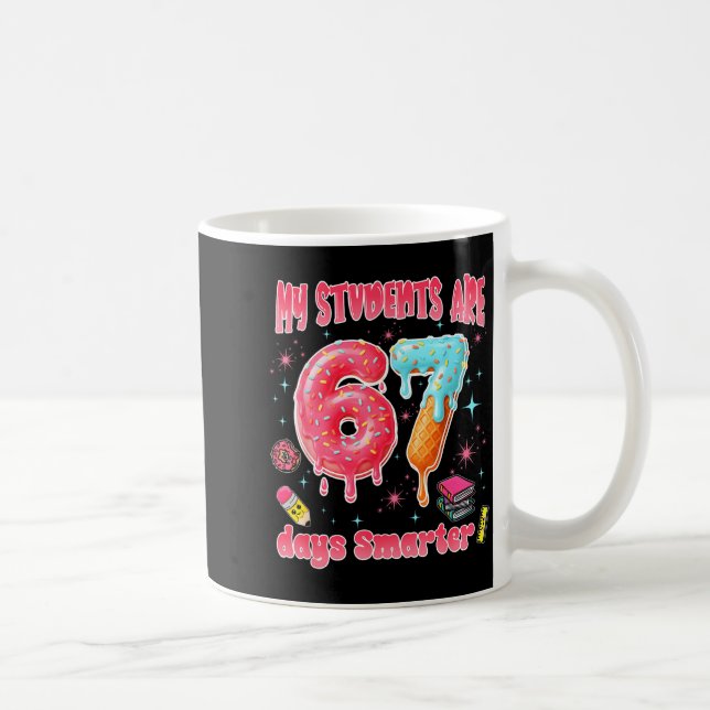 My Students Are 67 Days Smarter Funny Teacher Kids Kaffemugg (Höger)