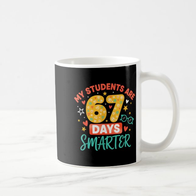 My Students Are 67 Days Smarter Funny Teacher Kids Kaffemugg (Höger)