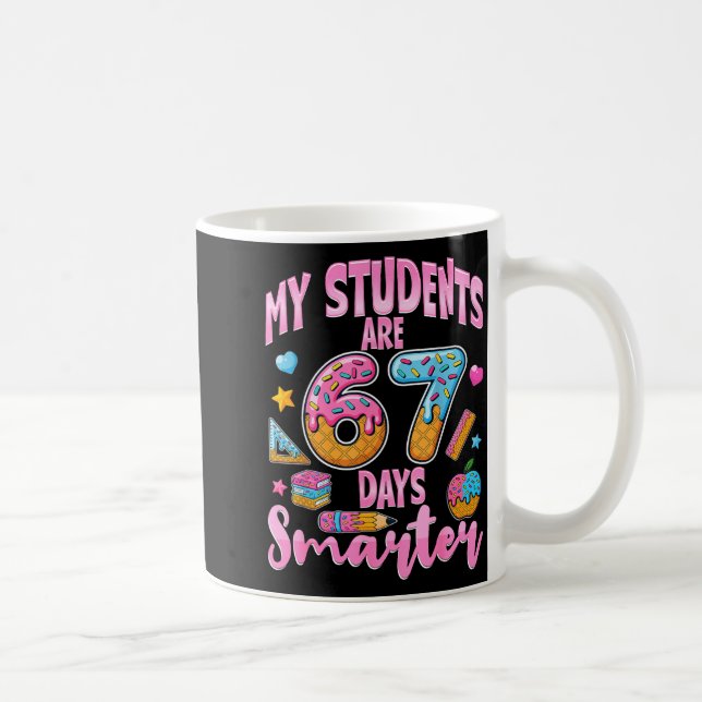 My Students Are 67 Days Smarter Funny Teacher Kids Kaffemugg (Höger)