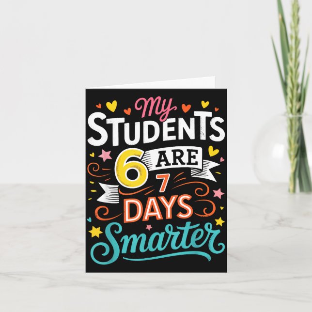 My Students Are 67 Days Smarter Funny Teacher Kids Kort (Framsida)
