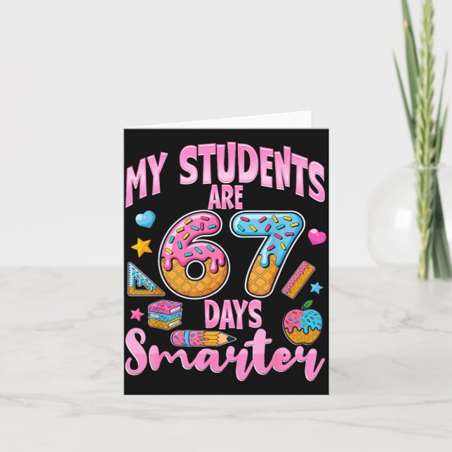 My Students Are 67 Days Smarter Funny Teacher Kids Kort (Framsida)