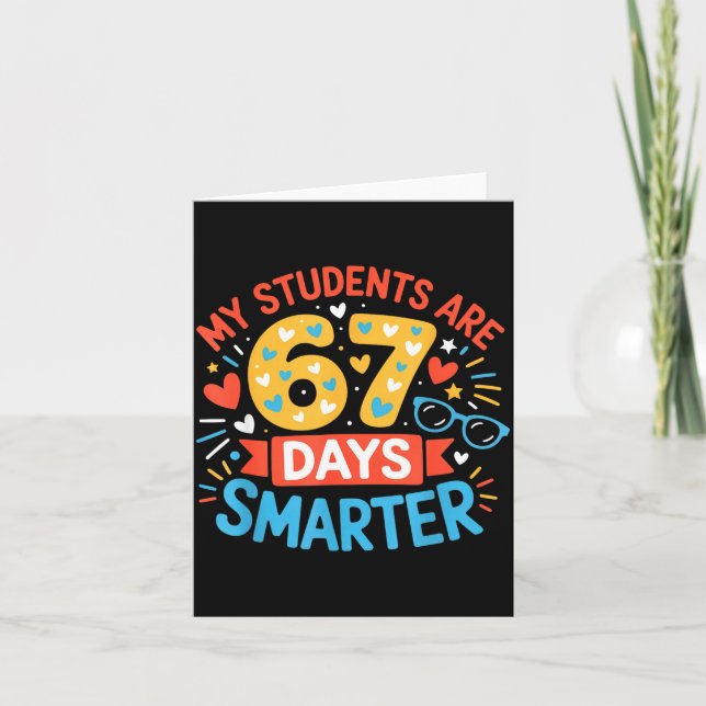 My Students Are 67 Days Smarter Funny Teacher Kids Kort (Framsida)