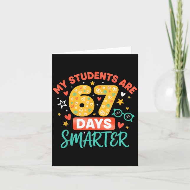 My Students Are 67 Days Smarter Funny Teacher Kids Kort (Framsida)