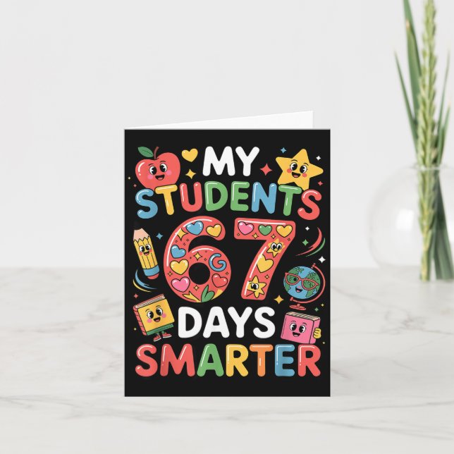 My Students Are 67 Days Smarter Funny Teacher Kids Kort (Framsida)