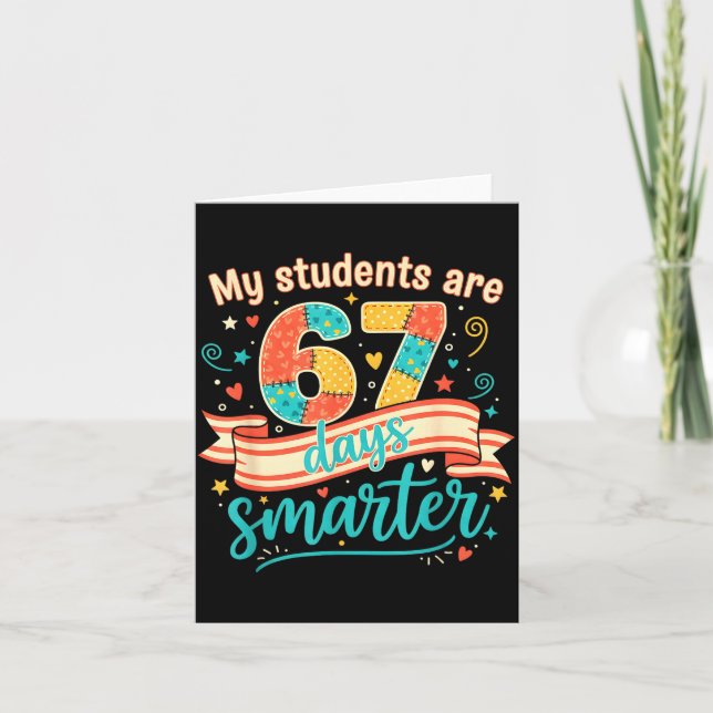 My Students Are 67 Days Smarter Funny Teacher Kids Kort (Framsida)