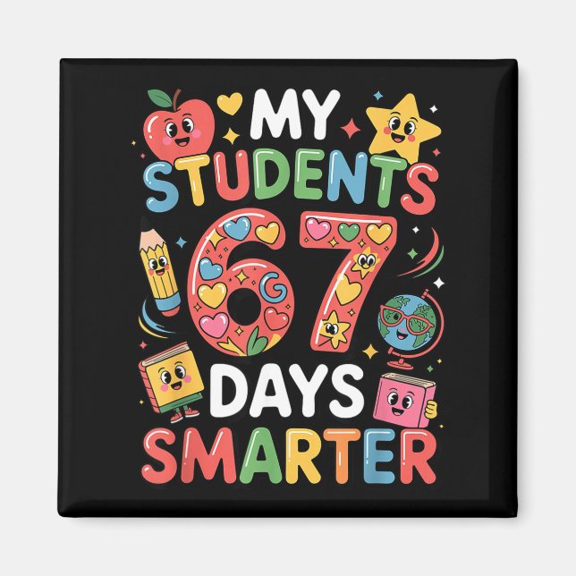 My Students Are 67 Days Smarter Funny Teacher Kids Magnet (Framsidan)