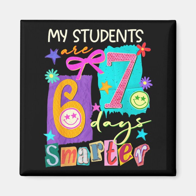 My Students Are 67 Days Smarter Funny Teacher Kids Magnet (Framsidan)