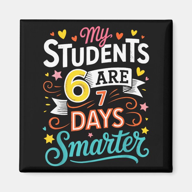 My Students Are 67 Days Smarter Funny Teacher Kids Magnet (Framsidan)