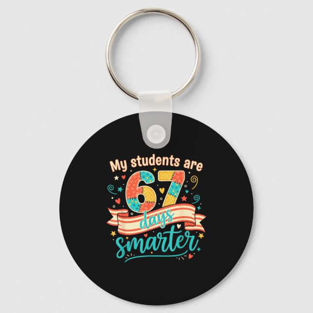 My Students Are 67 Days Smarter Funny Teacher Kids Nyckelring (Framsida)