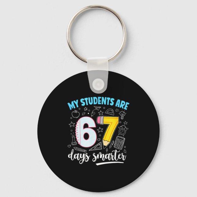 My Students Are 67 Days Smarter Funny Teacher Kids Nyckelring (Framsida)