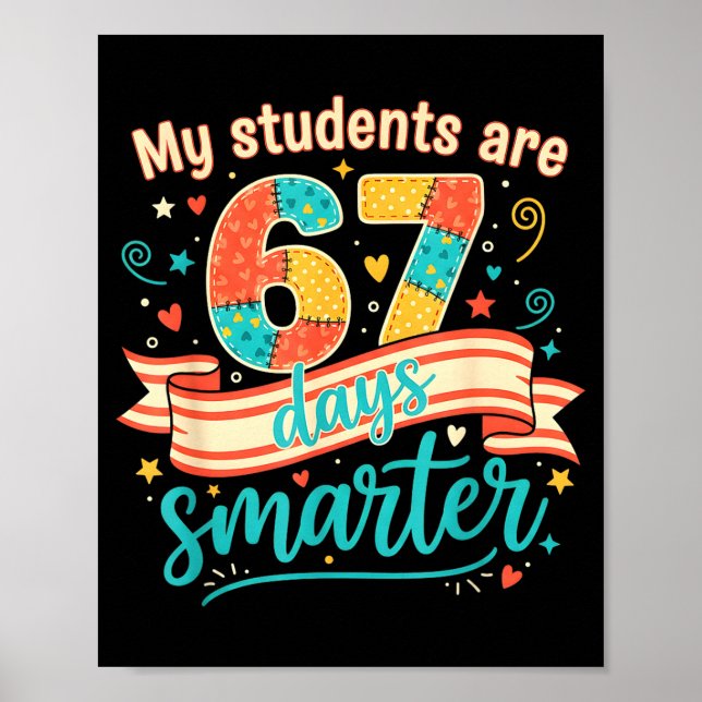 My Students Are 67 Days Smarter Funny Teacher Kids Poster (Framsidan)