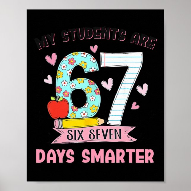 My Students Are 67 Days Smarter Funny Teacher Kids Poster (Framsidan)