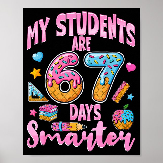 My Students Are 67 Days Smarter Funny Teacher Kids Poster (Framsidan)