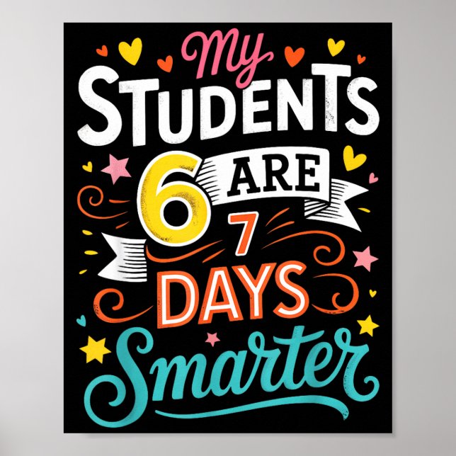 My Students Are 67 Days Smarter Funny Teacher Kids Poster (Framsidan)